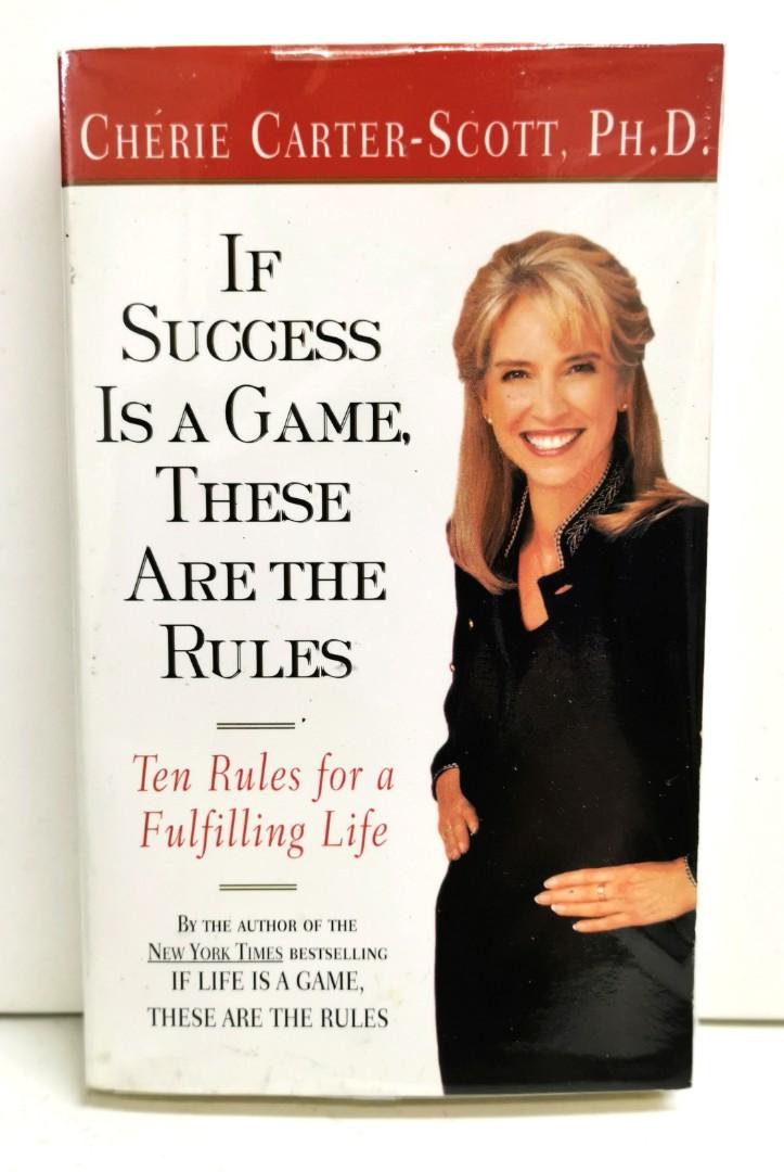 Preloved Paperback 10 Basic Truths About Self Acceptance Self Motivation Cherie Carter Scott If Success Is A Game These Are The Rules Ten Rules For A Fulfilling Life Books Stationery