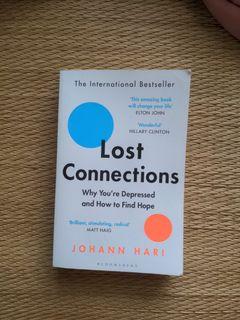 Lost Connections by Johann Hari (why you're depressed and how to find hope, self help for depression and anxiety, international bestseller)