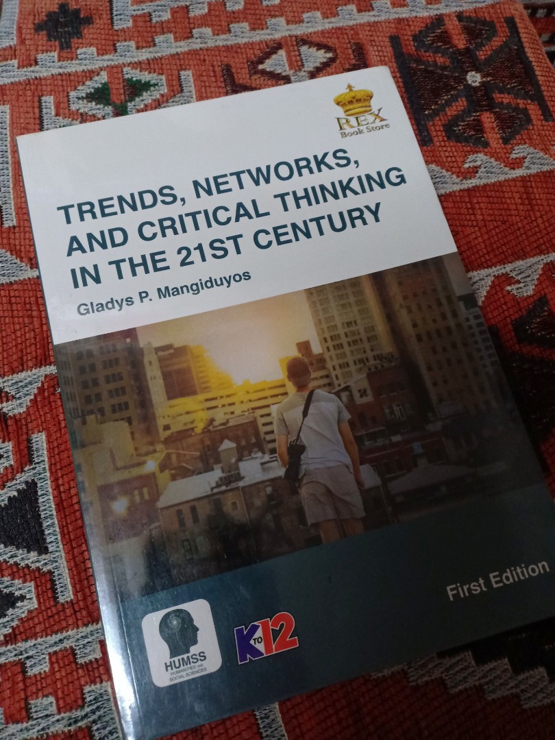 trends networks and critical thinking in the 21st century melcs