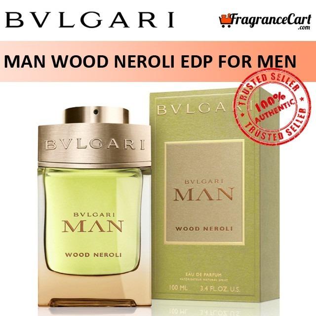 Bvlgari Man Wood Neroli EDP for Men (60ml/100ml/Tester/GiftSet) Bulgari Eau  de Parfum ManWood Green [Brand New 100% Authentic Perfume/Fragrance],  Beauty & Personal Care, Fragrance & Deodorants on Carousell