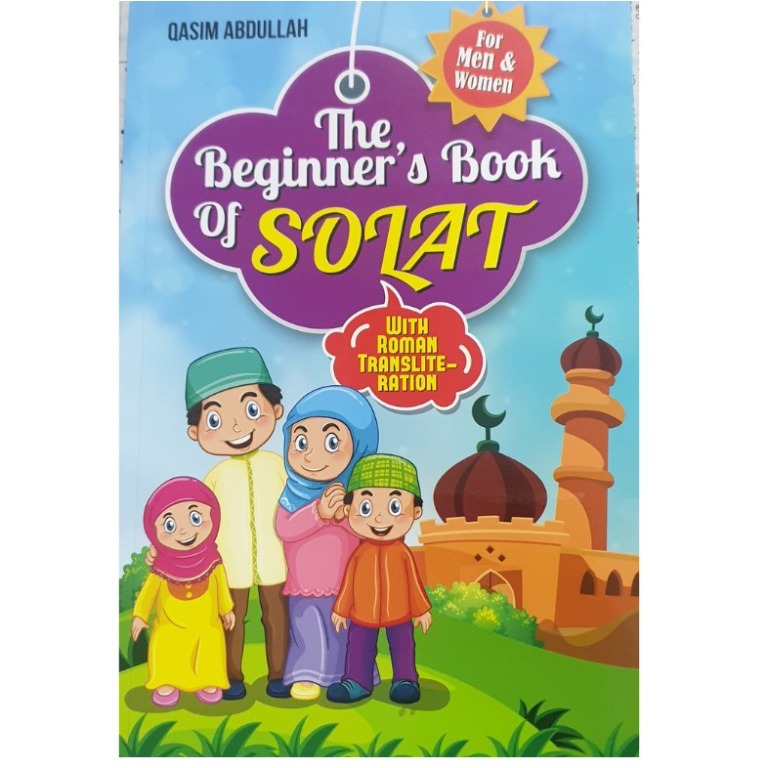 The Beginner's Book of Solat For Men & Women With Roman Transliteration ...