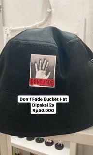 Don't Fade Bucket Hat