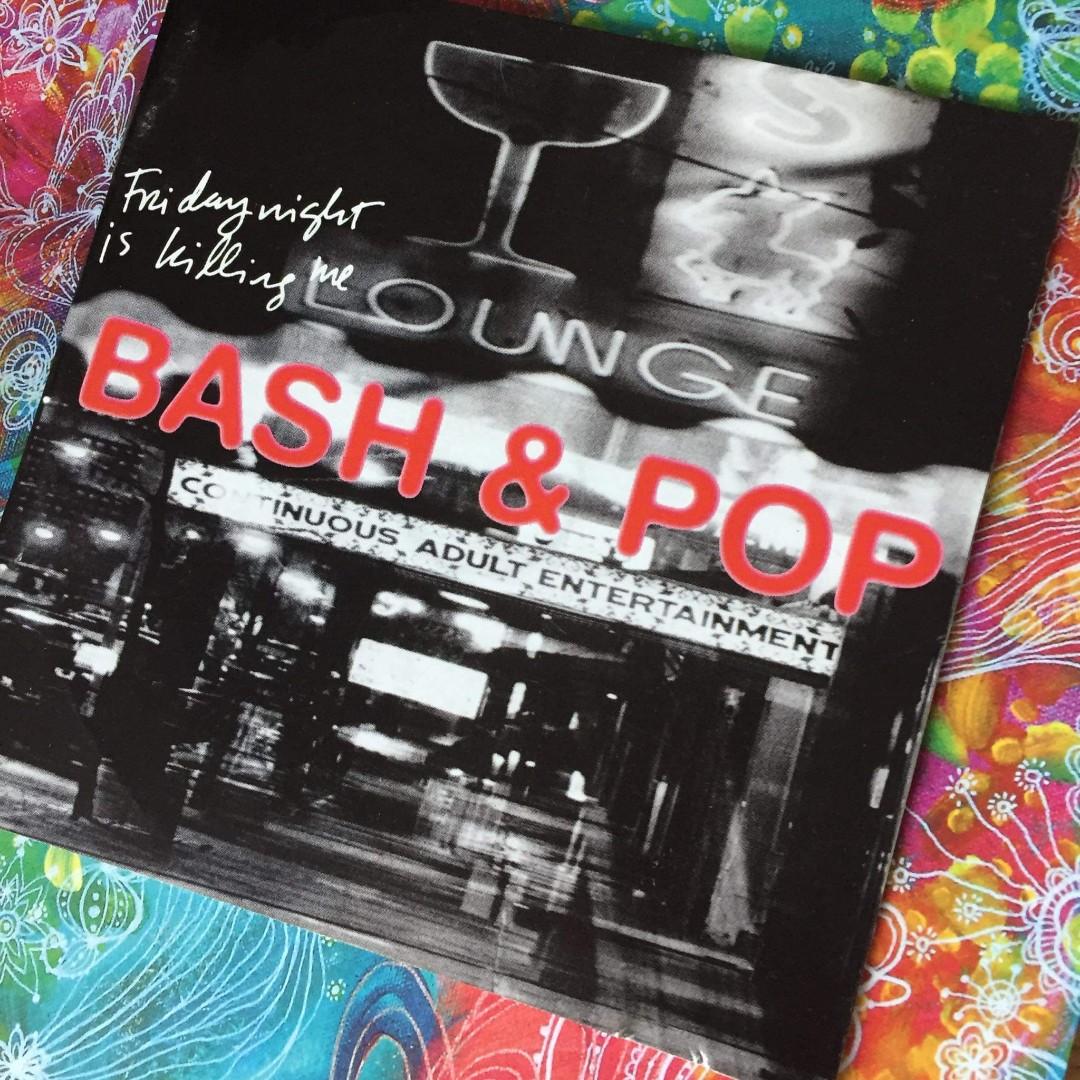 Bash & Pop CD: Friday Night is Killing Me (Category: CDs & DVDs) located in Pasig City. Submitted by sell.phi (Listing ID 1121625192, Image 1). Description: preloved original music cd disc is in very good condition, but inlay card and case may show some signs of wear.