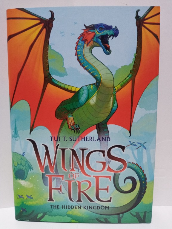 Wings Of Fire: The Hidden Kingdom by Tui T. Sutherland . Hardbound ...