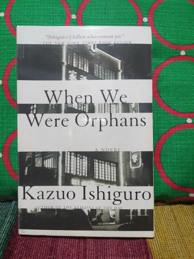 When We Were Orphans by Kazuo Ishiguro, Hobbies & Toys, Books & Magazines, Fiction & NonFiction