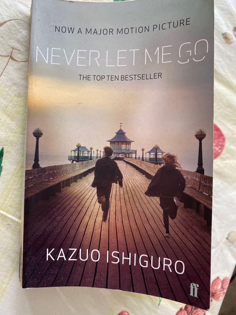 Never Let Me Go Kazuo Ishiguro Never let me go - Kazuo Ishiguro, Hobbies & Toys, Books & Magazines