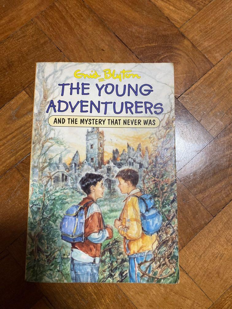 Enid Blyton The Young Adventurers And The Mystery That Never Was Hobbies Toys Books Magazines Fiction Non Fiction On Carousell