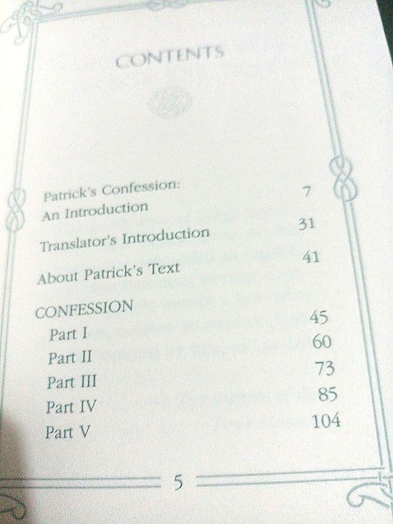 THE CONFESSION OF SAINT PATRICK (Category: Religion Books) located in Quezon City. Submitted by mamitaqbonita (Listing ID 1124806737, Image 2). Description: ONE OF ONLY TWO DOCUMENTS PENNED BY THE " APOSTLE OF IRELAND " EDITED AND TRANSLATED BY D.R. HOWLETT INTRODUCTION BY LAWRENCE S. CUNNINGHAM,Ph.D. 112 pages LIGUORI/TRIUMPH.
