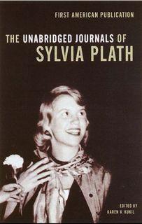 The Unabridged Journals of Sylvia Plath. Vintage Book Classic. Brand New.
