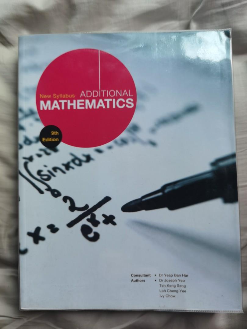 Additional Mathematics (Category: Textbooks) located in Singapore. Submitted by micheal0 (Listing ID 1125527821, Image 1). Description: Almost new with book cover. No writings.