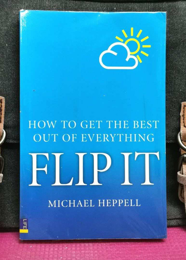 Flip It: How to Get the Best Out of by Heppell, Michael