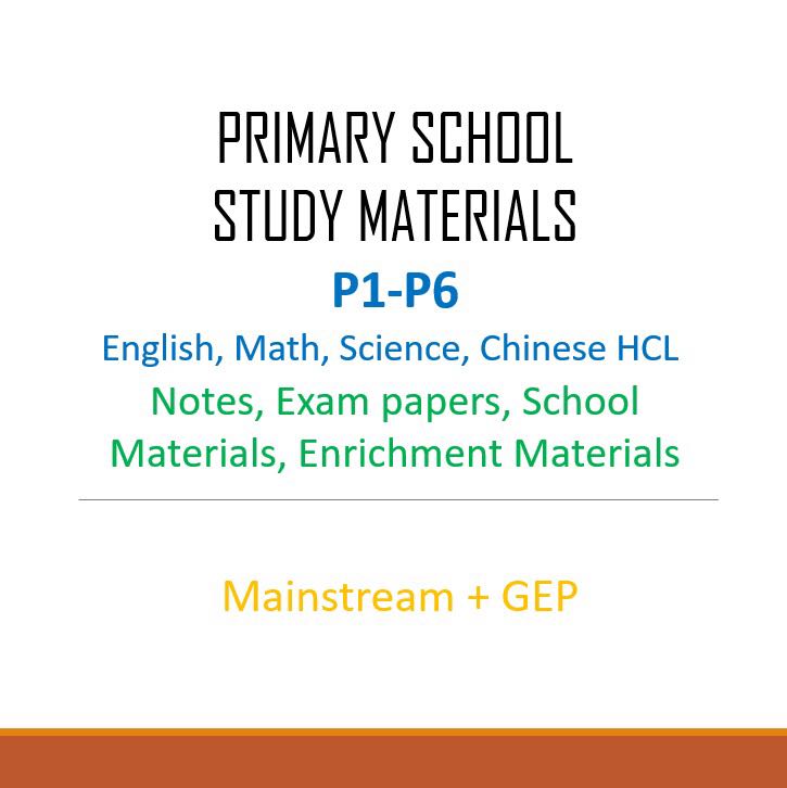 P1 P2 P3 P4 P5 P6 PSLE K1 K2 N1 N2 Sec 1 2 Math Mathematics English