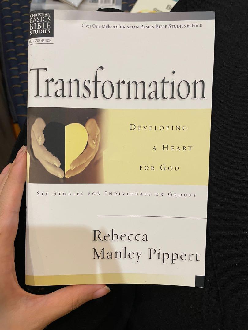 Transformation Developing a Heart for God Book by Rebecca Pippert