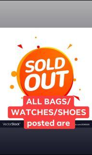 All luxury bags, watches, shoes are sold out