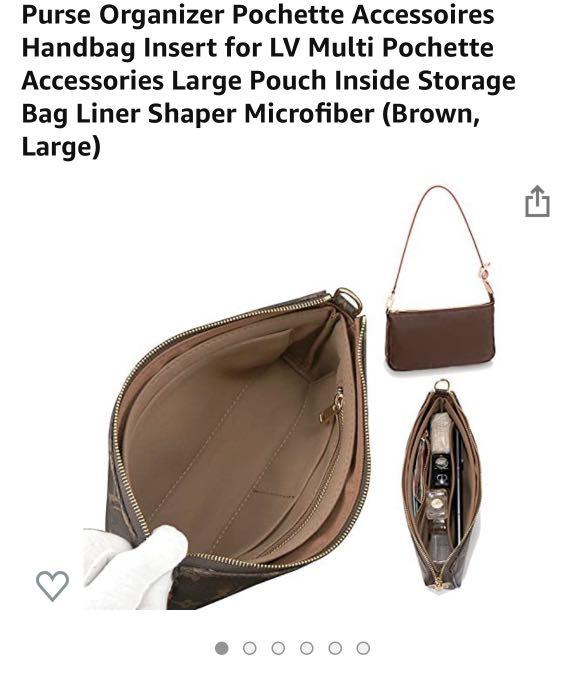 Purse Organizer Pochette Accessoires Handbag Insert for LV Multi Pochette  Accessories Large Pouch Inside Storage Bag Liner Shaper Microfiber (Brown,  Large) : : Clothing, Shoes & Accessories