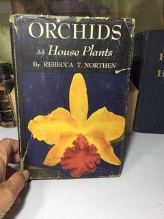 vintage book: Orchids as House Plants By Rebecca Northen 1955