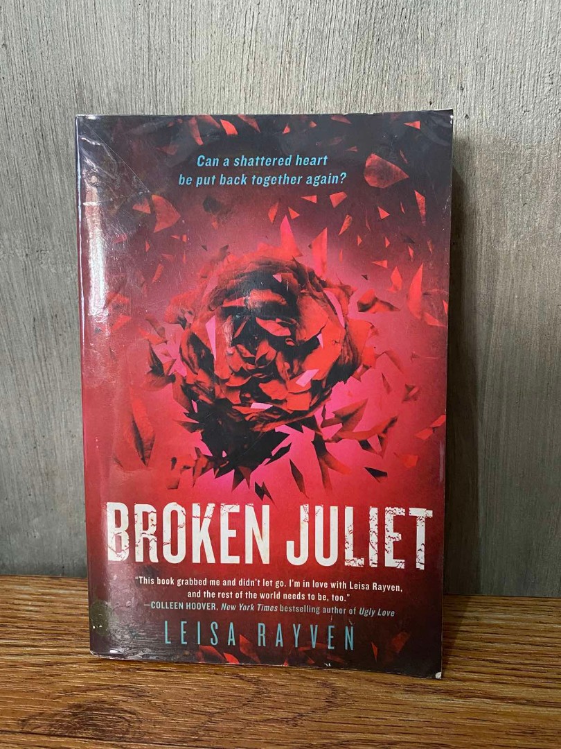 Broken Juliet By Leisa Rayven Hobbies Toys Books Magazines Religion Books On Carousell