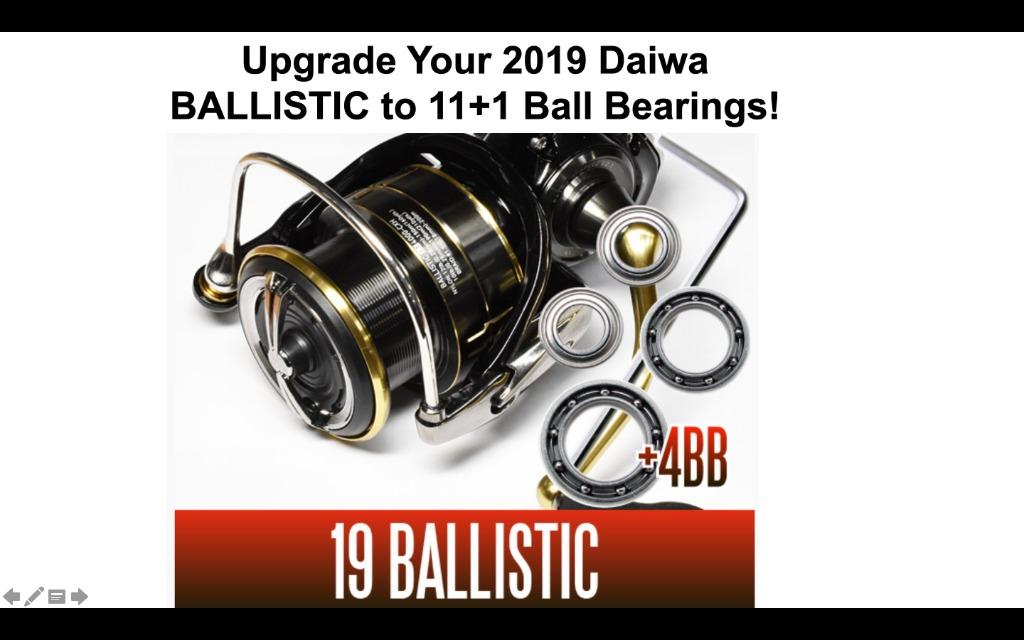 2019 Daiwa Ballistic LT Fishing Reel 4 OEM Bearing Upgrade Kit to 11+1 Ball  Bearings, Sports Equipment, Fishing on Carousell