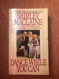 Dance While You Can - Shirley Maclaine