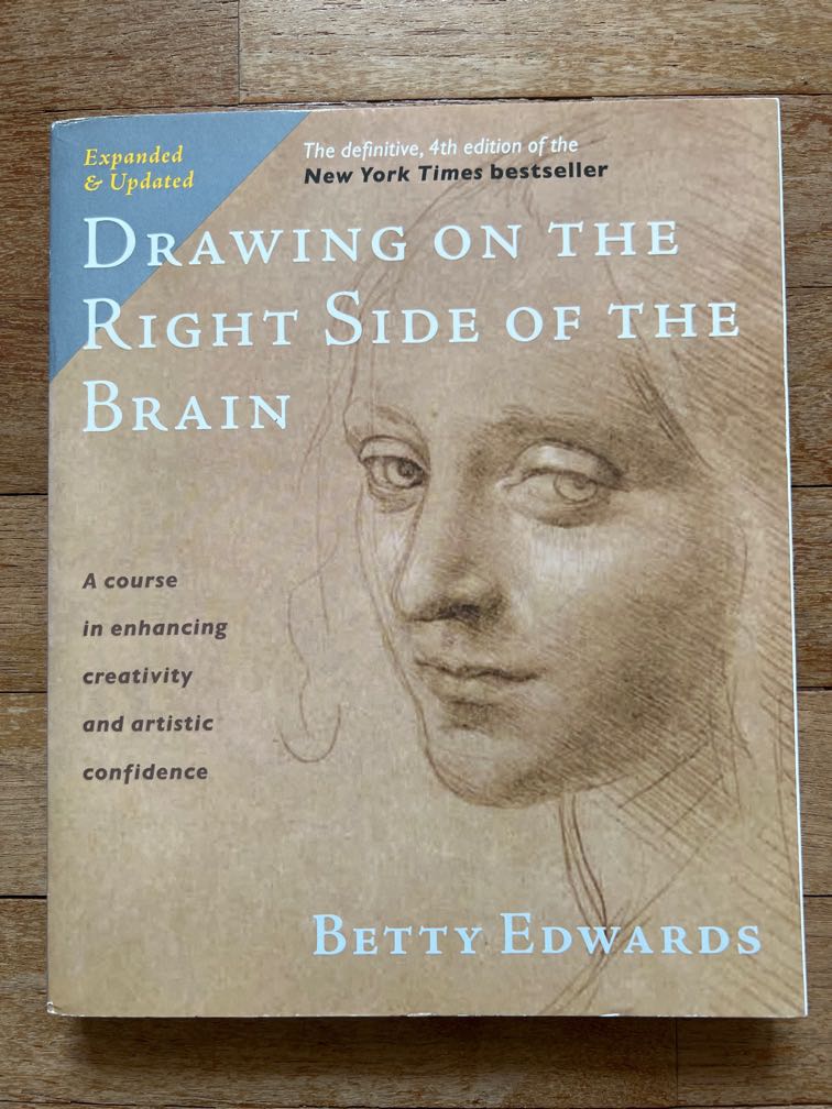 Drawing on the Right side of the Brain by Betty Edwards, Hobbies & Toys, Books & Magazines Drawing on the Right side of the Brain by Betty Edwards, Hobbies & Toys, Books & Magazines