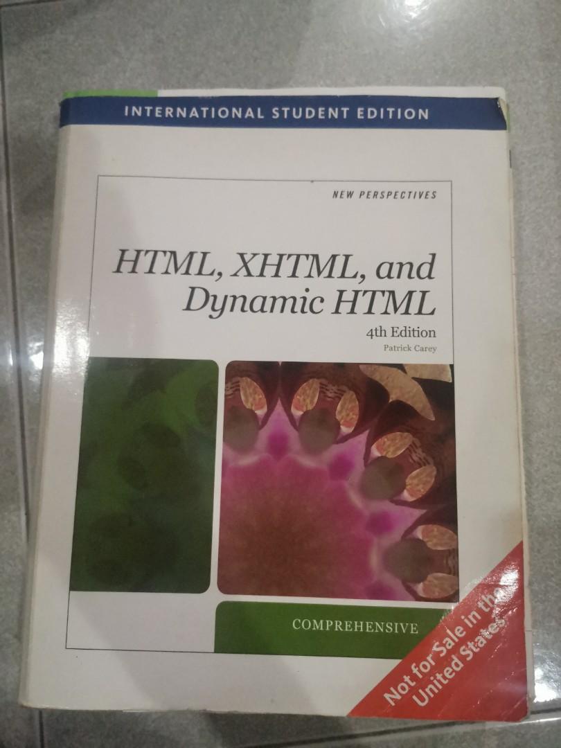 HTML, XHTML AND DYNAMIC HTML (Category: Textbooks) located in Singapore. Submitted by darwase (Listing ID 1128829078, Image 1). Description: The front 2 pgs are torn but intact. The rest is okay.