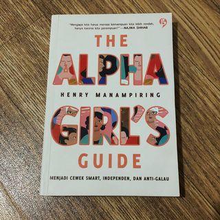 The alpha girls guide by Henry Mampiring