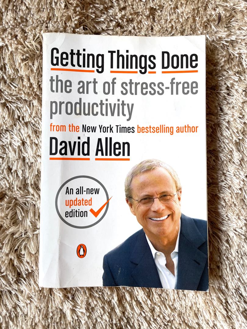  Getting Things Done: The Art of Stress-Free