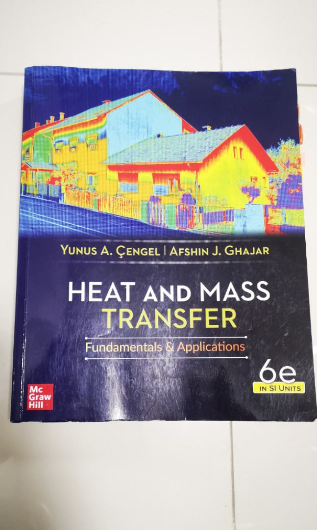 Heat And Mass Transfer 6th Edition Mcgraw Hill Fundamentals And 