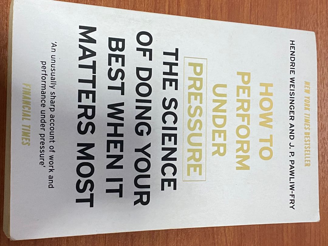 How to perform under pressure, Hobbies & Toys, Books & Magazines