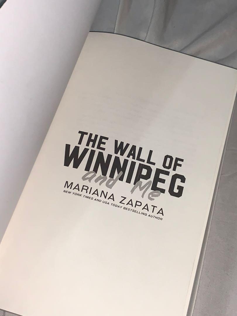 THE WALL OF WINNIPEG AND ME BY MARIANA ZAPATA AUTHENTIC COPY, Hobbies