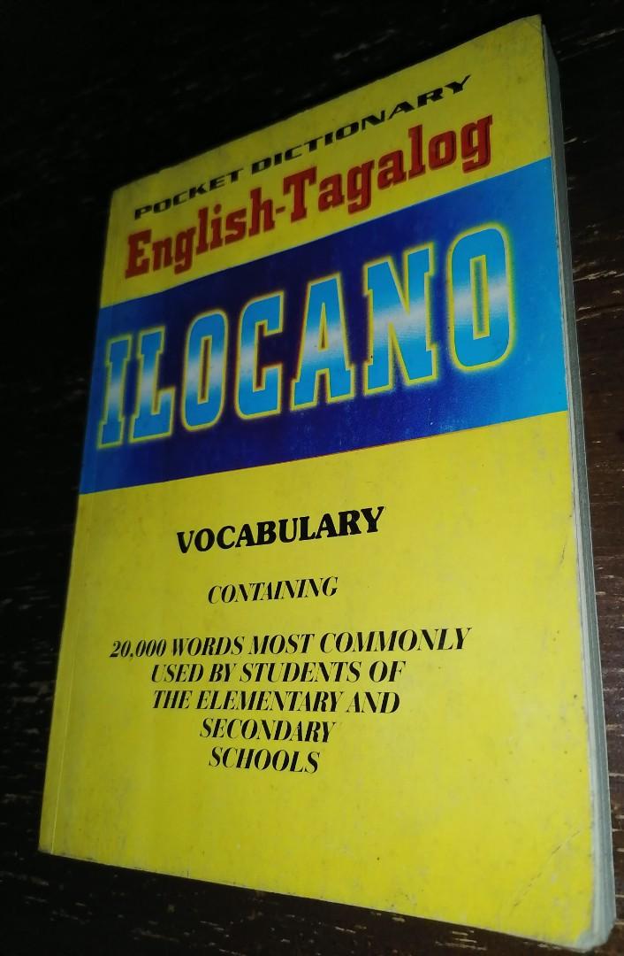 ENGLISHTAGALOGILOCANO VOCABULARY Most Commonly used in Elementary and