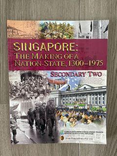 Secondary 2 History Textbook - Singapore: The Making of a Nation-State, 1300-1975