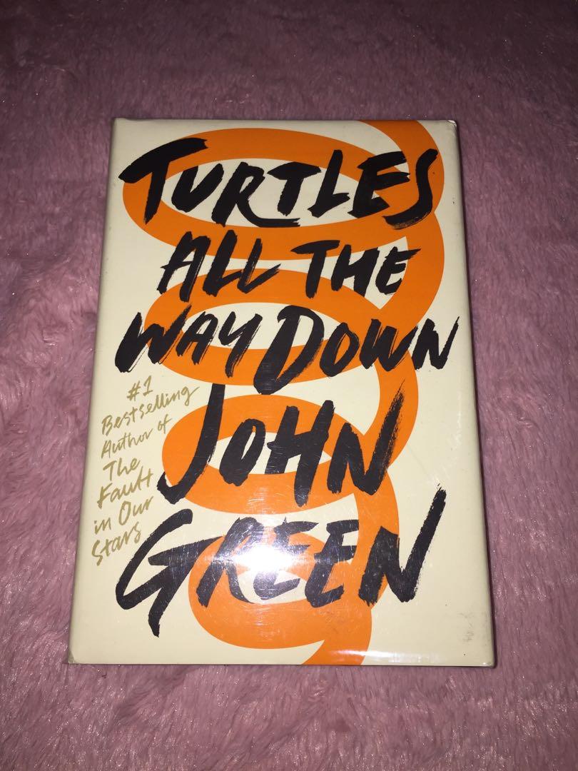 Turtles All the Way Down (Category: Storybooks) located in La Trinidad. Submitted by radmcd (Listing ID 1132943913, Image 1). Description: Book is in excellent condition Hardbound Can drop for Baguio/LT buyers Shipping thru LBC, sf c/o buyer Payment thru BDO/BPI/Unionbank/Chinabank .