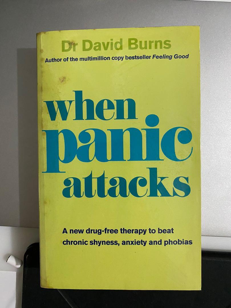 When Panic Attacks by Dr David Burns, Hobbies &amp; Toys, Books &amp; Magazines, Fiction &amp; Non-Fiction ...