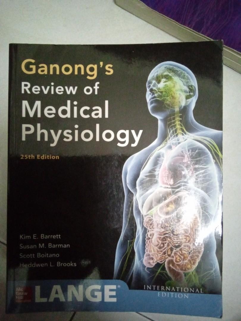 GANONG'S REVIEW OR MEDICAL PHYSIOLOGY 25TH EDITION, Hobbies ...