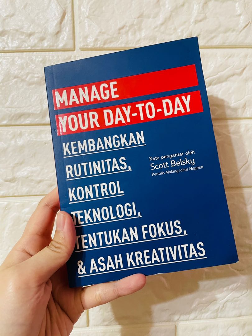 Manage Your Day to Day, Buku & Alat Tulis, Buku di Carousell