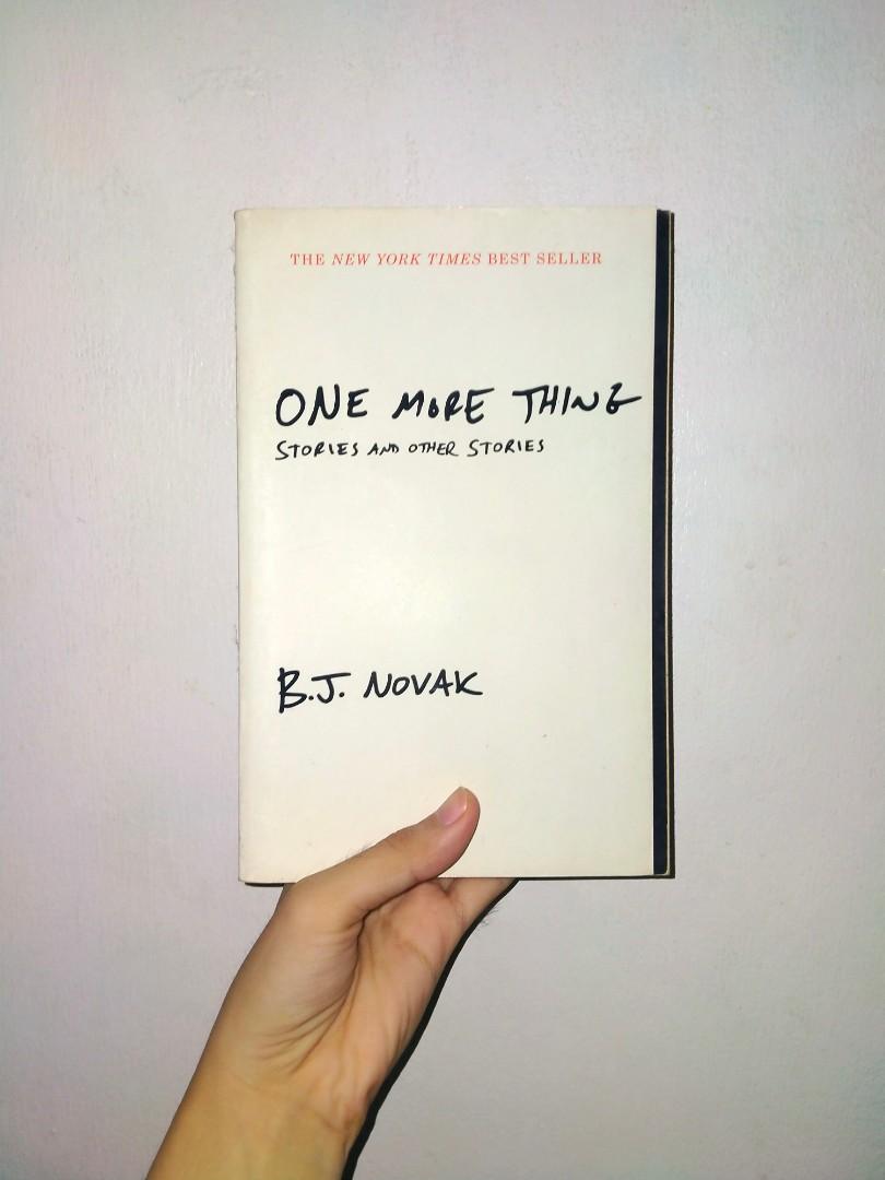 One More Thing By Bj Novak Writer Of The Office Hobbies Toys Books Magazines Fiction Non Fiction On Carousell One More Thing By Bj Novak Writer Of The Office Hobbies Toys Books Magazines Fiction Non Fiction On Carousell