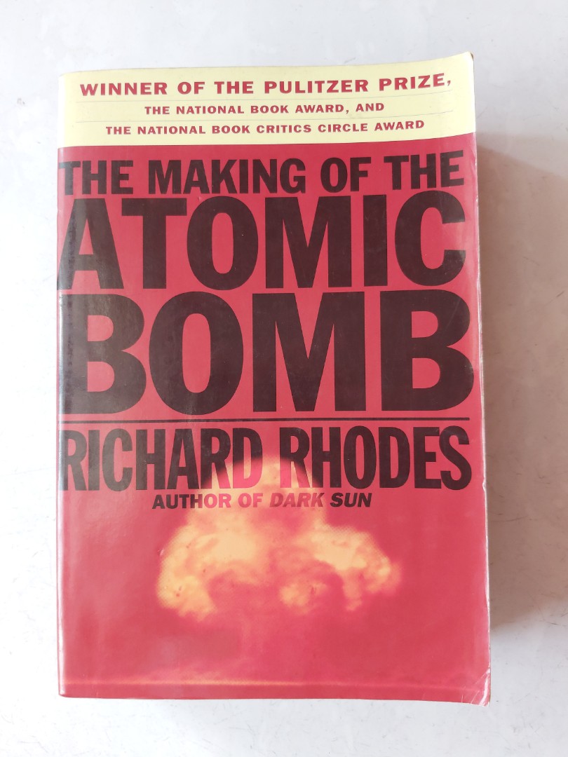 The Making Of The Atomic Bomb Books Stationery Non Fiction On Carousell