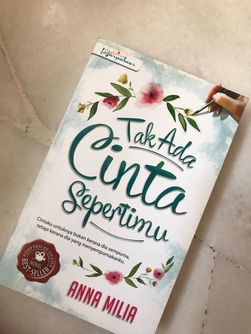 ANNA MILIA TAK ADA CINTA SEPERTIMU, Hobbies & Toys, Books & Magazines