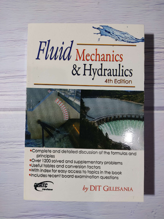 Fluid Mechanics and Hydraulics (4th Edition) by Dit Gillesania, Hobbies