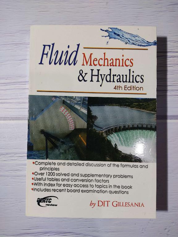 Fluid Mechanics and Hydraulics (4th Edition) by Dit Gillesania, Hobbies