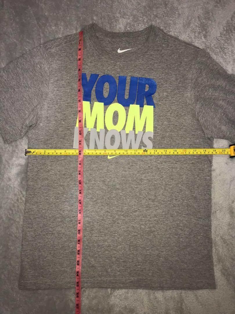 Your mom sales knows nike shirt