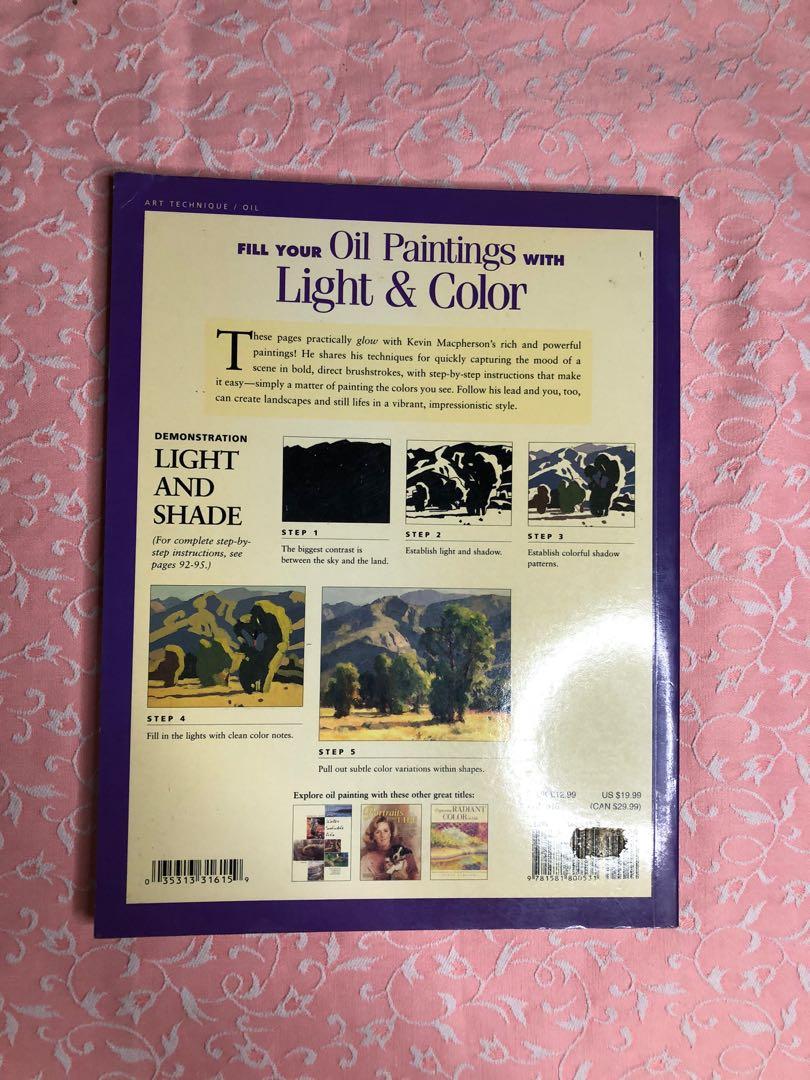 Kevin D. Macpherson Oil Paintings with Light & Color (Category: Storybooks) located in Valenzuela. Submitted by viangraf (Listing ID 1069932276, Image 2). Description: Books for fine arts students Price is negotiable :) You can ask me for more details! :) Can do meet ups & shipping..