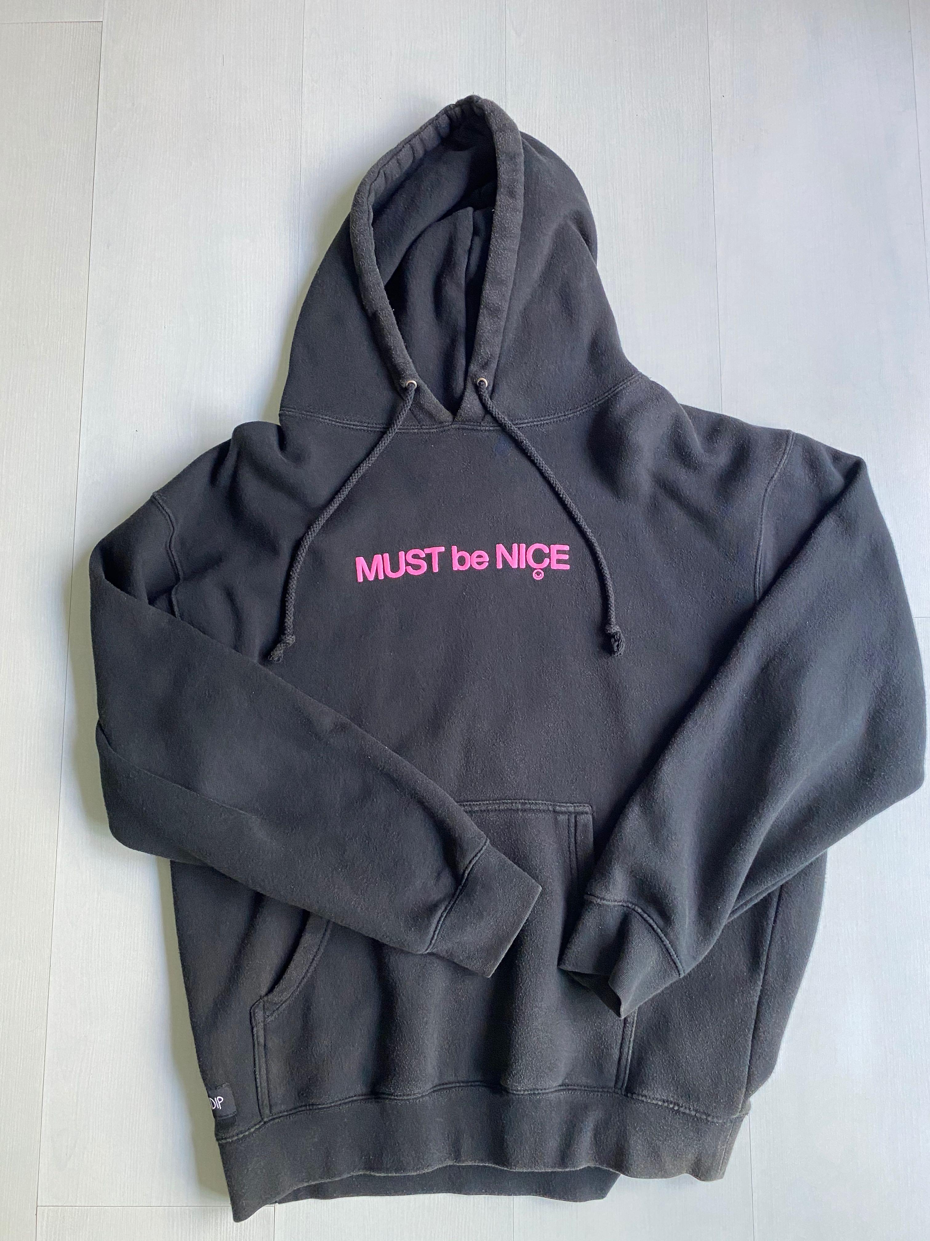 must be nice sweatshirt