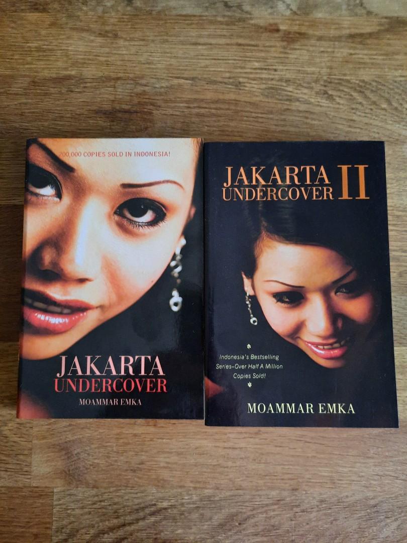 Jakarta Undercover Jakarta Undercover Ii 2 Emka Moammar An Expose On The Seedy Sleazy Side Of Life In Indonesia Adult Content 2 Book Bundle For 30rm Books Stationery Books On Carousell