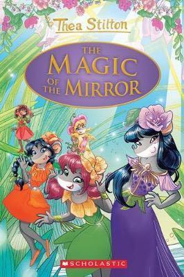(BN) Thea Stilton Hardcover #9: The Magic of The Mirror