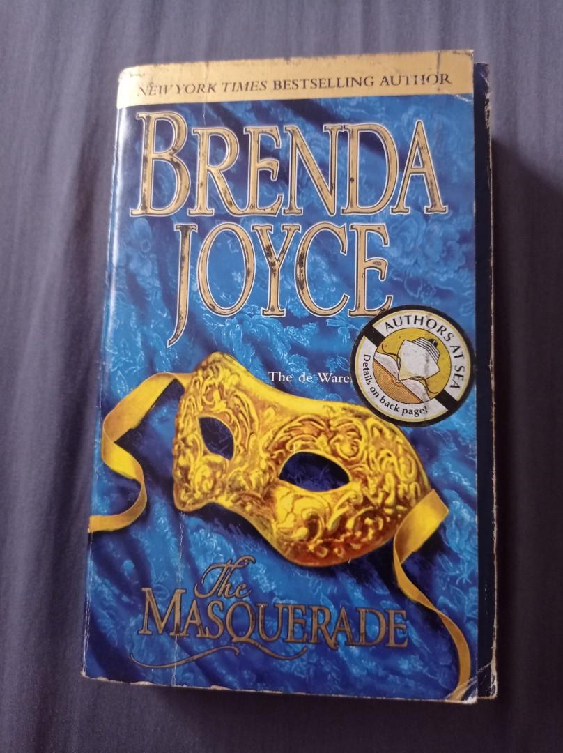 Brenda Joyce The masquerade (Category: Storybooks) located in Makati City. Submitted by lexlex1819 (Listing ID 1068473692, Image 1). Description: Used softbound books nakastock nalang sa shelf.