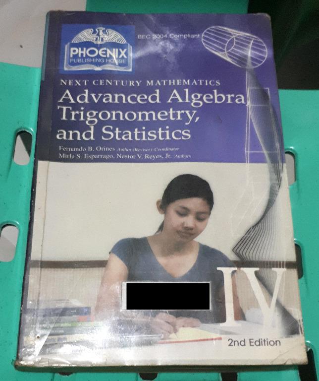 Advanced Algebra, Trigonometry and Statistics Grade 10 (4th ...