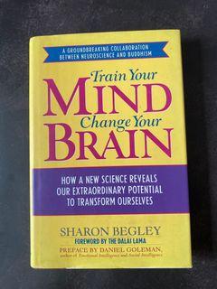 Train Your Mind Change Your Brain Book Sharon Begley Neuroplasticity and Buddhism