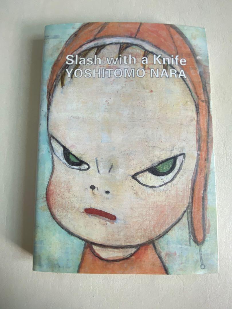 Yoshitomo Nara 奈良美智畫集slash With A Knife Yoshitomo Nara 其他 其他 Carousell